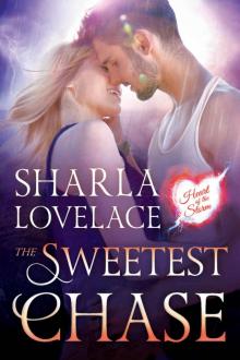 The Sweetest Chase (Heart of the Storm #2) The Sweetest Chase (Heart of the Storm #2)