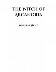 The Witch of Arcanoria
