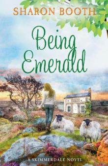 Being Emerald (Skimmerdale Book 2)