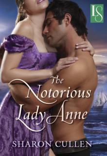 The Notorious Lady Anne: A Loveswept Historical Romance The Notorious Lady Anne: A Loveswept Historical Romance