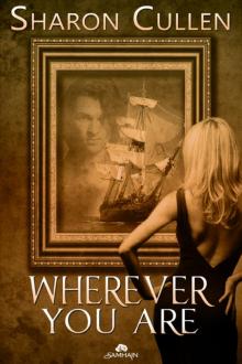 Wherever You Are Wherever You Are