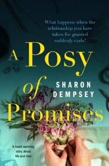 A Posy of Promises_a heartwarming story about life and love A Posy of Promises_a heartwarming story about life and love