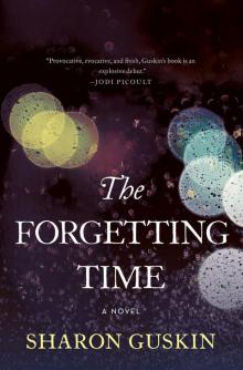 The Forgetting Time: A Novel The Forgetting Time: A Novel