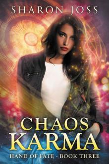 Chaos Karma: Hand of Fate - Book Three