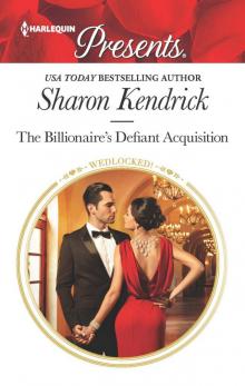 The Billionaire's Defiant Acquisition The Billionaire's Defiant Acquisition