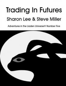 Trading in Futures Trading in Futures