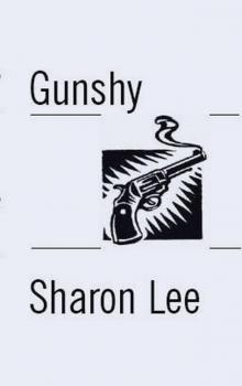 Gunshy Gunshy