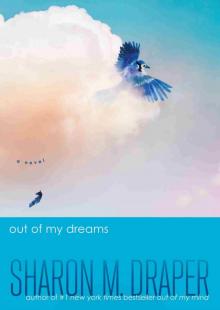 Out of My Dreams Out of My Dreams