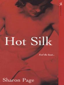 Hot Silk Hot Silk