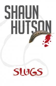 Slugs Slugs