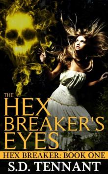 The Hex Breaker's Eyes