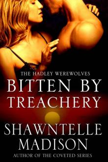 Bitten by Treachery (Hadley Werewolves) Bitten by Treachery (Hadley Werewolves)