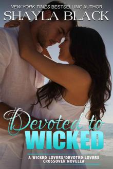 Devoted to Wicked Devoted to Wicked