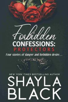 Forbidden Confessions:: Protectors