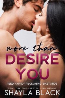 More Than Desire You: Reed Family Reckoning, Book 8