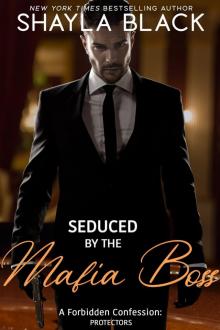 Seduced by the Mafia Boss Seduced by the Mafia Boss