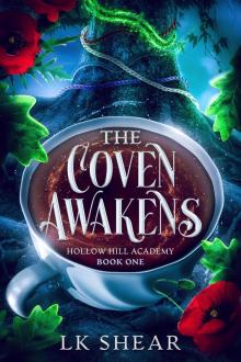 The Coven Awakens: Hollow Hill Academy Book One