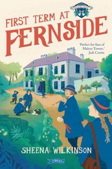 First Term at Fernside First Term at Fernside