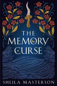 The Memory Curse (The Lost God Book 2) The Memory Curse (The Lost God Book 2)