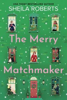 The Merry Matchmaker The Merry Matchmaker