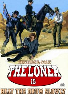 The Loner 15 The Loner 15