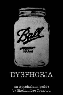 Dysphoria Dysphoria