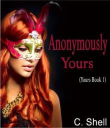 Anonymously Yours