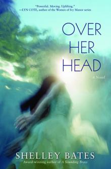 Over Her Head Over Her Head