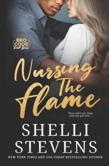 Nursing the Flame