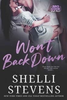 Won't Back Down (Bro Code Book 3) Won't Back Down (Bro Code Book 3)