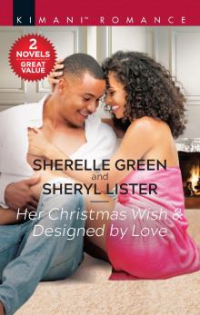Her Christmas Wish ; Designed by Love Her Christmas Wish ; Designed by Love
