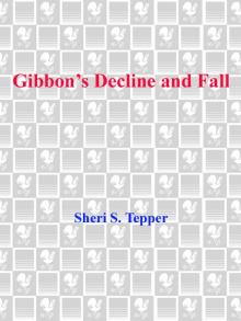 Gibbon's Decline and Fall Gibbon's Decline and Fall