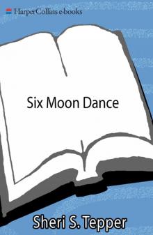 Six Moon Dance Six Moon Dance