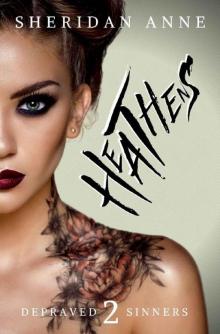 Heathens (Depraved Sinners #2) Heathens (Depraved Sinners #2)