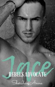 Jace: Rebels Advocate (Book 4) Jace: Rebels Advocate (Book 4)