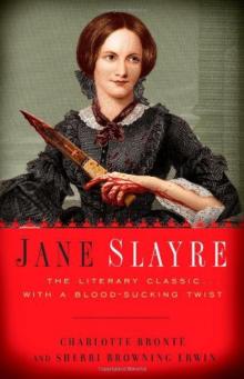 Jane Slayre Jane Slayre