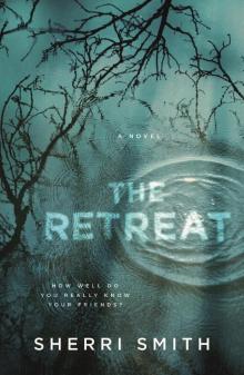 The Retreat The Retreat
