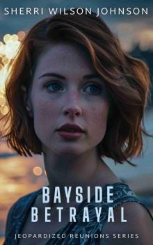 Bayside Betrayal Bayside Betrayal