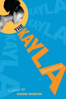 The Kayla Chronicles
