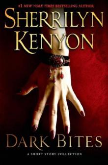 Dark Bites: A Short Story Collection (Dark-Hunter Novels) Dark Bites: A Short Story Collection (Dark-Hunter Novels)