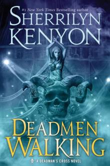 Deadmen Walking Deadmen Walking