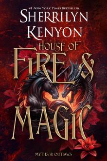 House of Fire and Magic (Myths & Outlaws Book 1) House of Fire and Magic (Myths & Outlaws Book 1)