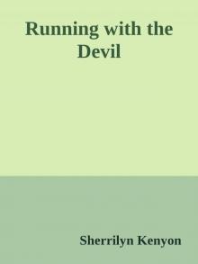 Running with the Devil Running with the Devil