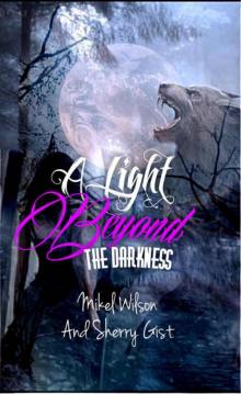 A Light Beyond The Darkness A Light Beyond The Darkness