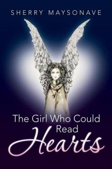 The Girl Who Could Read Hearts The Girl Who Could Read Hearts