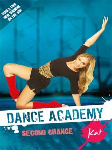 Dance Academy: Second Chance Dance Academy: Second Chance