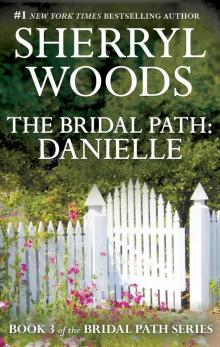 The Bridal Path: Danielle The Bridal Path: Danielle