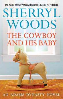 The Cowboy and His Baby The Cowboy and His Baby