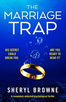 The Marriage Trap: A completely addictive psychological thriller The Marriage Trap: A completely addictive psychological thriller