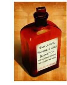Smallpox, Syphilis and Salvation Smallpox, Syphilis and Salvation